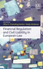 Image for Financial Regulation and Civil Liability in European Law