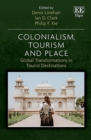 Image for Colonialism, Tourism and Place