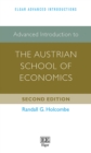 Image for Advanced Introduction to the Austrian School of Economics
