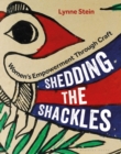 Image for Shedding the Shackles: Women's Empowerment Through Craft