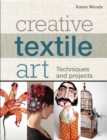 Image for Creative Textile Art
