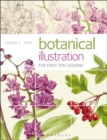 Image for Botanical Illustration: The First Ten Lessons