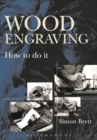 Image for Wood Engraving: How to Do It