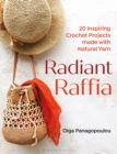 Image for Radiant raffia  : 20 inspiring crochet projects made with natural yarn