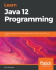 Image for Learn Java 12 Programming