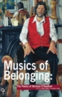 Image for Musics of Belonging : The Poetry of Micheal O&#39;Siadhail
