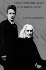 Image for Tradition and Craft in Piano-Playing : by Tilly Fleischmann