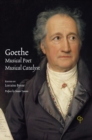 Image for Goethe: Musical Poet, Musical Catalyst