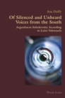 Image for Of Silenced and Unheard Voices from the South: Argentinean Subalternity According to Luisa Valenzuela