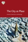 Image for The city as place