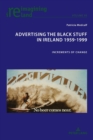 Image for Advertising the black stuff in Ireland, 1959-1999  : increments of change