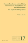 Image for Francois Boscheron, Ami de Challe, Ses Oeuvres, Ses Biographies Et Ses Travaux Editoriaux : Une Enquete Bio-Bibliographique