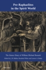 Image for Pre-Raphaelites in the Spirit World: The Seance Diary of William Michael Rossetti