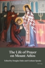 Image for The Life of Prayer on Mount Athos