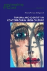 Image for Trauma and identity in contemporary Irish culture