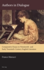 Image for Authors in dialogue  : comparative essays in nineteenth- and early twentieth-century English literature