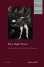 Image for Black magic woman: gender and the occult in Weimar Germany