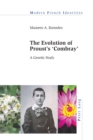 Image for The Evolution of Proust’s «Combray»