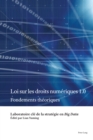 Image for Loi Sur Les Droits Numériques 1.0: Fondements Théoriques
