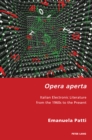 Image for Opera aperta  : Italian electronic literature from the 1960s to the present