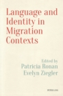Image for Language and identity in migration contexts : 5