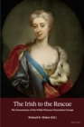 Image for The Irish to the Rescue: The Tercentenary of the Polish Princess Clementina&#39;s Escape