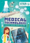 Image for Medical technology  : genomics, growing organs, and more