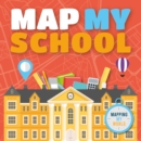 Image for Map my school
