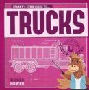 Image for Sparky&#39;s STEM guide to ... trucks
