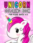 Image for Unicorn Coloring Book For Kids Ages 4-8 : Fun Unicorn Activity Book With Beautiful Coloring Pages