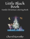 Image for Little Black Book : Family Christmas Coloring Book