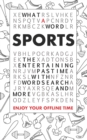 Image for What A Word - Sports : The entertaining pastime with Wordsearch and more