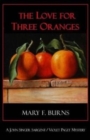 Image for The Love for Three Oranges : A John Singer Sargent/Violet Paget Mystery