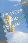 Image for Flowers in the Snow