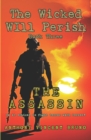 Image for The Assassin : The Wicked Will Perish ( 3 )