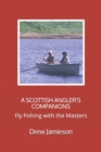 Image for A Scottish Angler&#39;s Companions