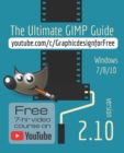 Image for The Ultimate GIMP 2.10 Guide : Learn Professional photo editing