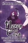 Image for Hexes and Exes : A Not-So-Cozy Witch Mystery