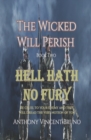 Image for Hell Hath No Fury : The Wicked Will Perish ( 2 )
