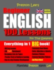 Image for Preston Lee&#39;s Beginner English 100 Lessons For Thai Speakers (British)