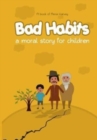 Image for Bad Habits : A Moral Story For Children: Comic Book For Kids