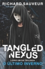 Image for Tangled Nexus : O Ultimo Inverno