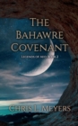 Image for The Bahawre Covenant