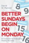 Image for Better Sundays Begin on Mondays