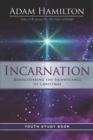 Image for Incarnation Youth Study Book: Rediscovering the Significance of Christmas