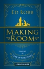 Image for Making Room Leader Guide: Sharing the Love of Christmas