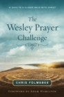 Image for Wesley Prayer Challenge Participant Book, The