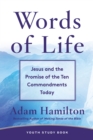Image for Words of Life Youth Study Book: Jesus and the Promise of the Ten Commandments Today