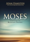 Image for Moses : In the Footsteps of the Reluctant Prophet