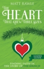 Image for Heart That Grew Three Sizes Leader Guide: Finding Faith in the Story of the Grinch